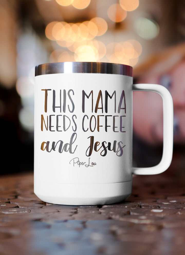 Mama needs coffee cup