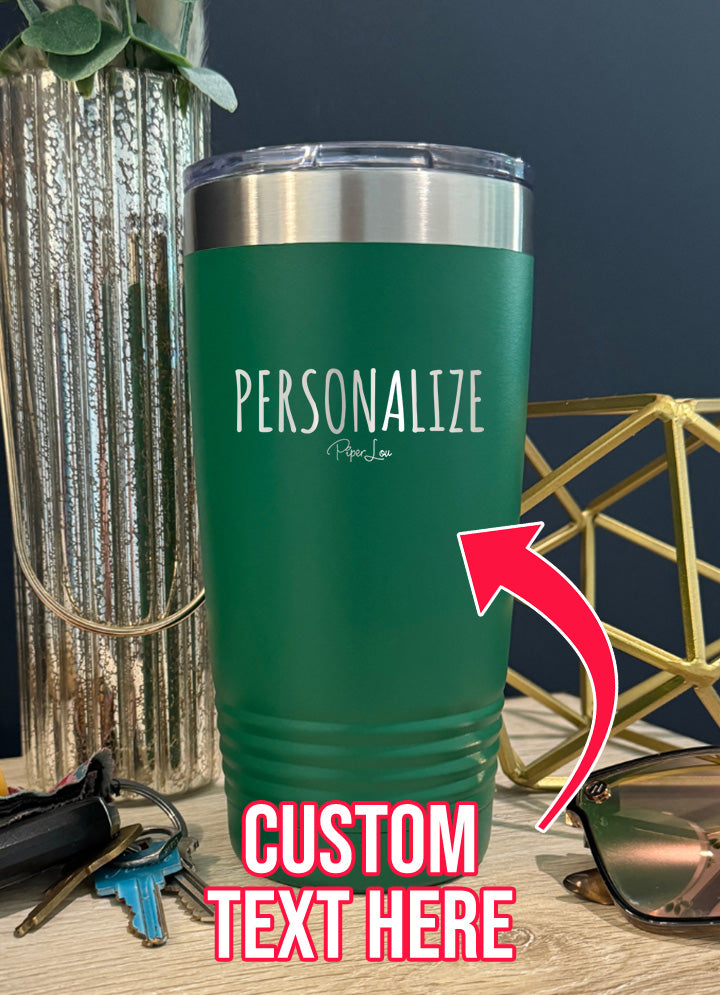 Personalized (CUSTOM) Old School Tumbler