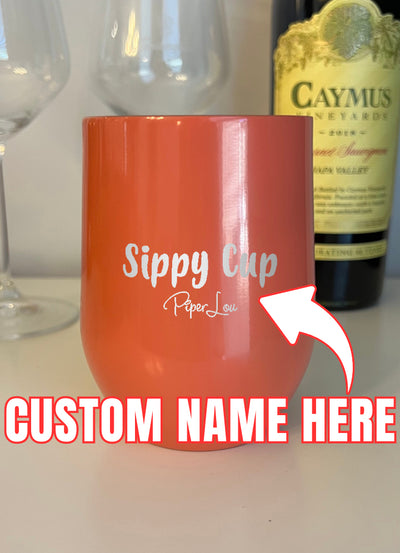 Sippy Cup (CUSTOM) Laser Etched Tumbler