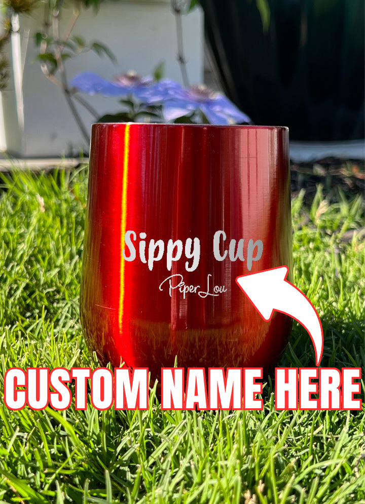 Custom Teacher Quote 12 oz Stainless Steel Sippy Cup (Personalized)
