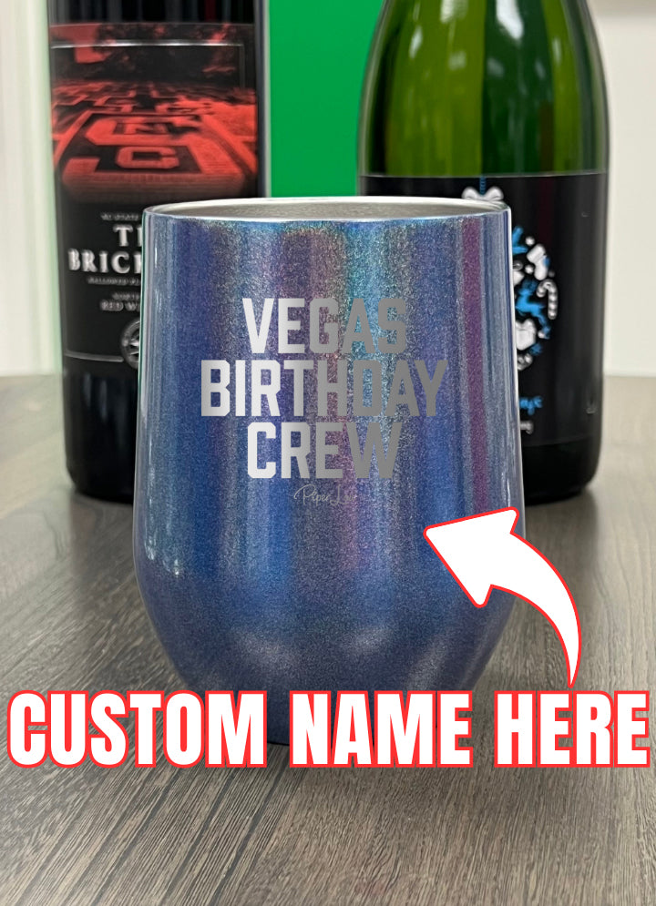 Trip Birthday Crew (CUSTOM) Laser Etched Tumbler