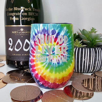 Tie Dye | Shut Up Liver Laser Etched Tumbler