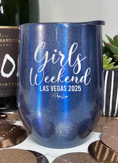 Girls Weekend (CUSTOM) Laser Etched Tumbler