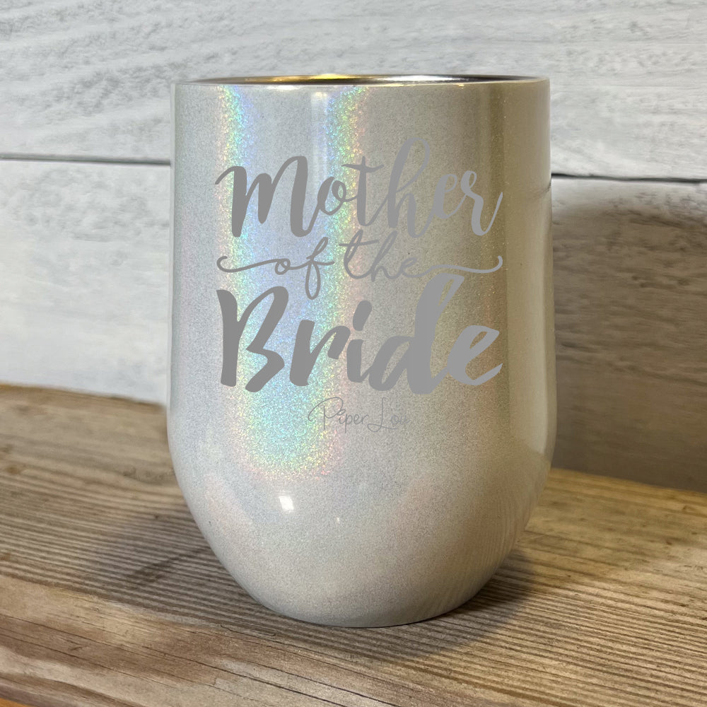 Mother Of The Bride Laser Etched Tumbler