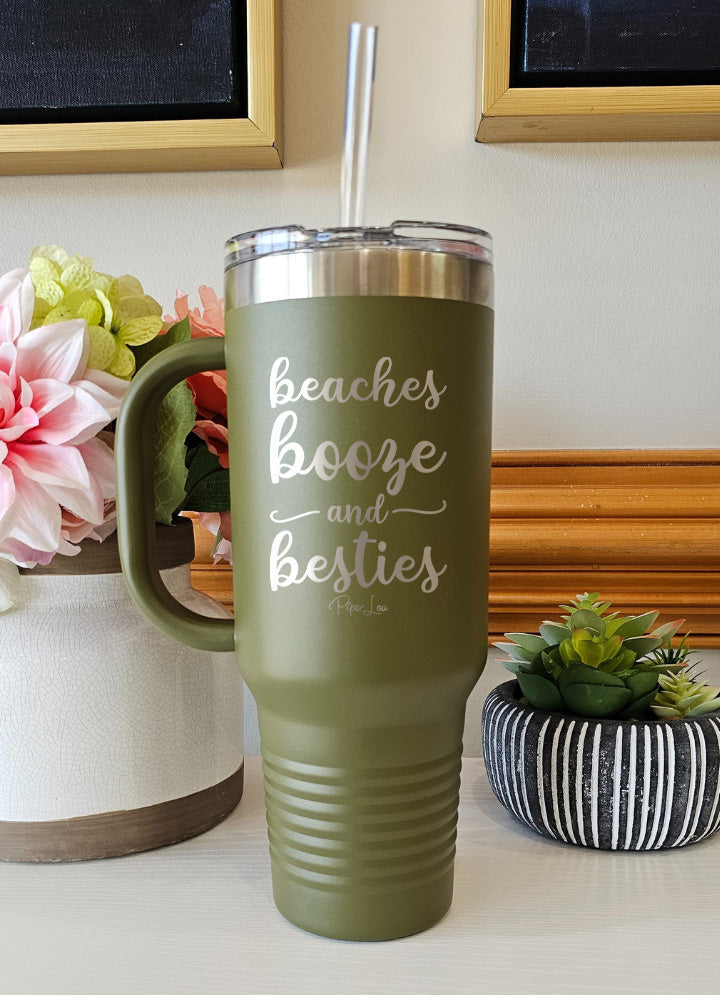 Beaches Booze And Besties 40oz Tumbler