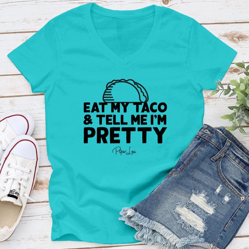 Clearance | Eat My Taco and Tell Me I'm Pretty