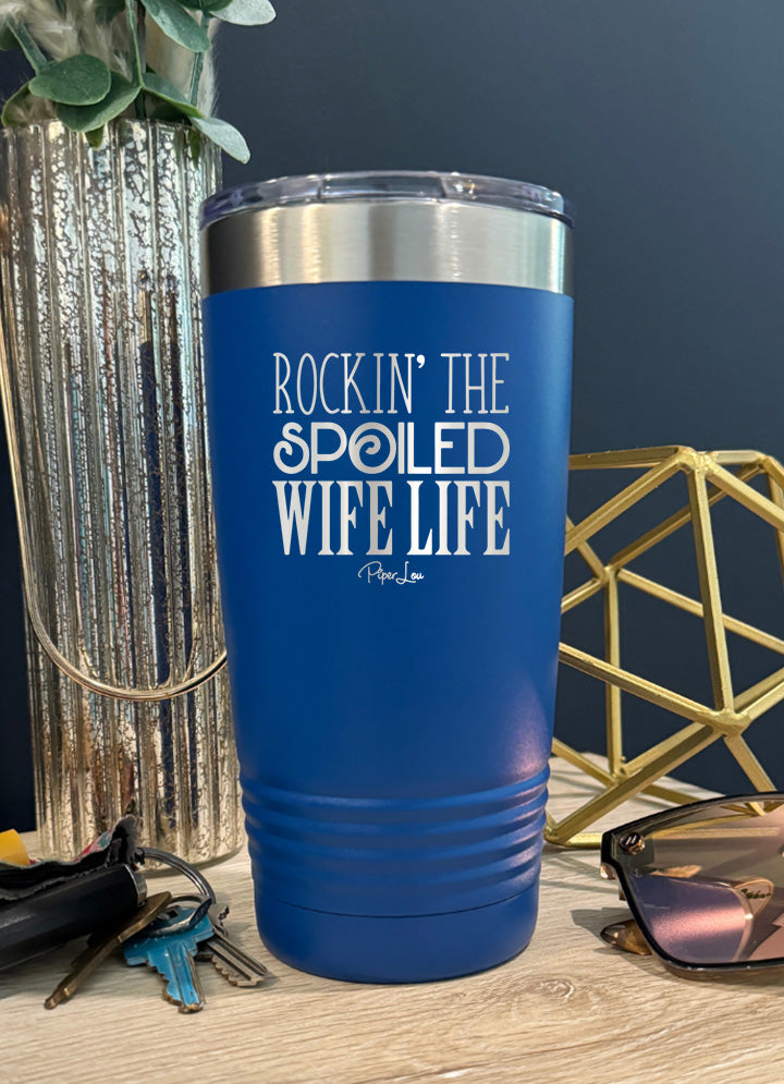 Rockin The Spoiled Wife Life Old School Tumbler