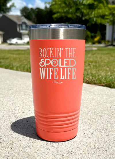 Rockin The Spoiled Wife Life Old School Tumbler