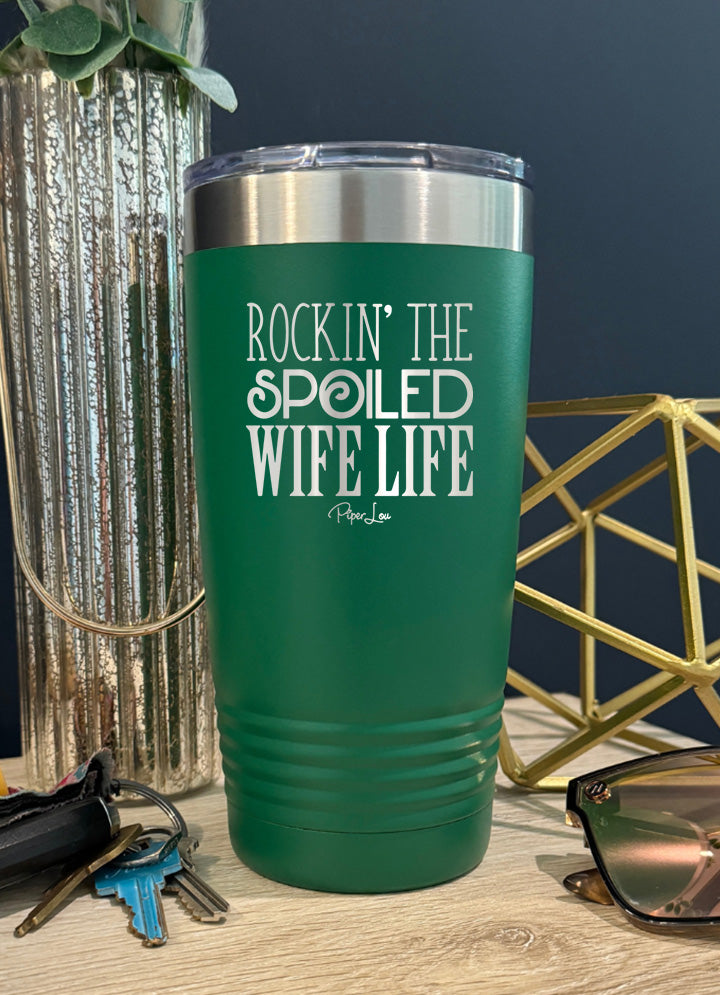 Rockin The Spoiled Wife Life Old School Tumbler