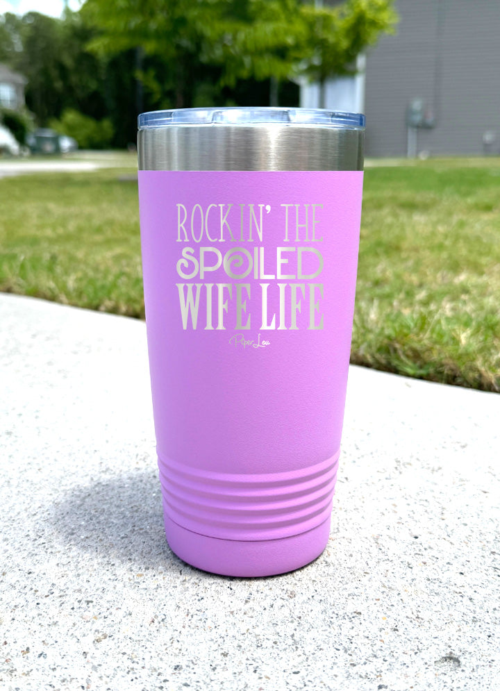 Rockin The Spoiled Wife Life Old School Tumbler