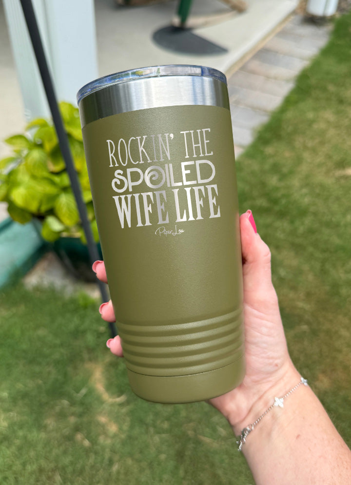 Rockin The Spoiled Wife Life Old School Tumbler