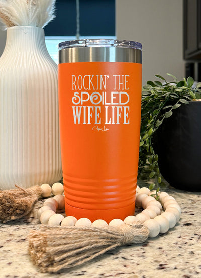 Rockin The Spoiled Wife Life Old School Tumbler