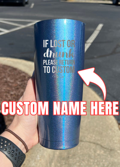 Return To CUSTOM (CUSTOM) Laser Etched Tumbler