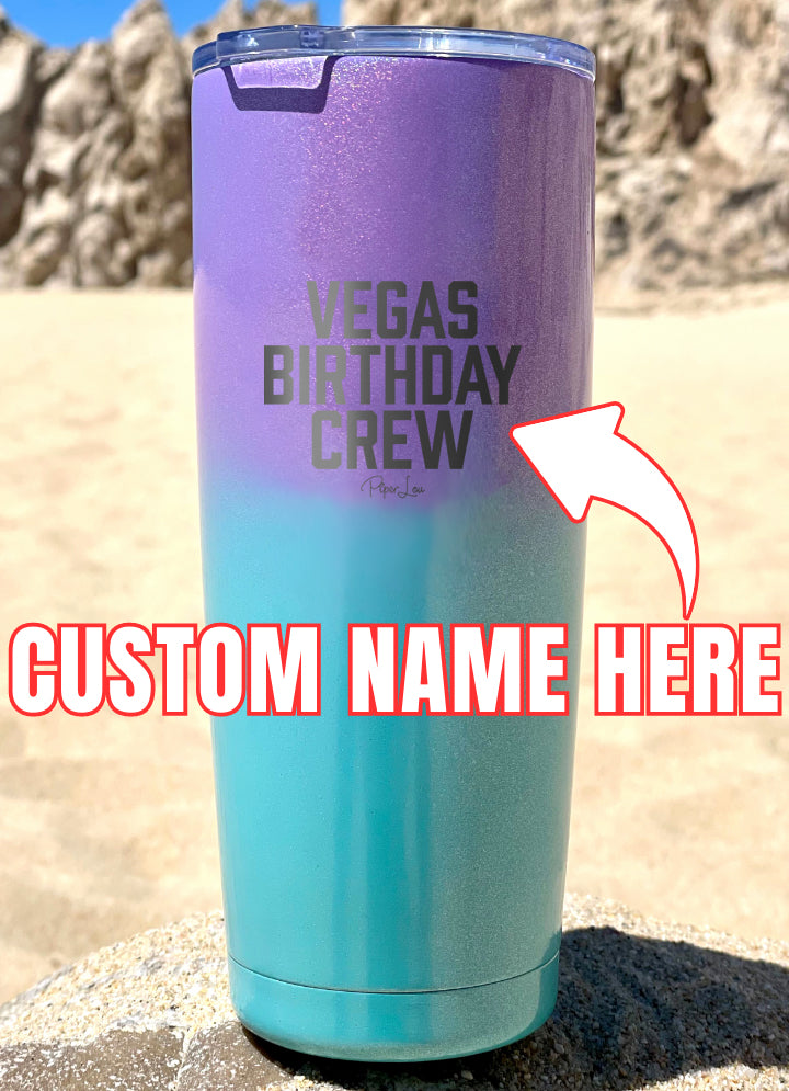 Trip Birthday Crew (CUSTOM) Laser Etched Tumbler