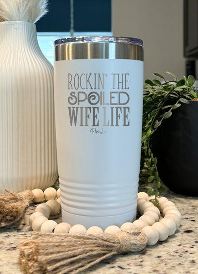 Rockin The Spoiled Wife Life Old School Tumbler