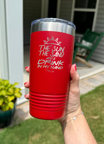 The Sun The Sand And A Drink In My Hand Old School Tumbler