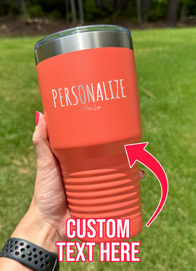 Personalized (CUSTOM) Old School Tumbler