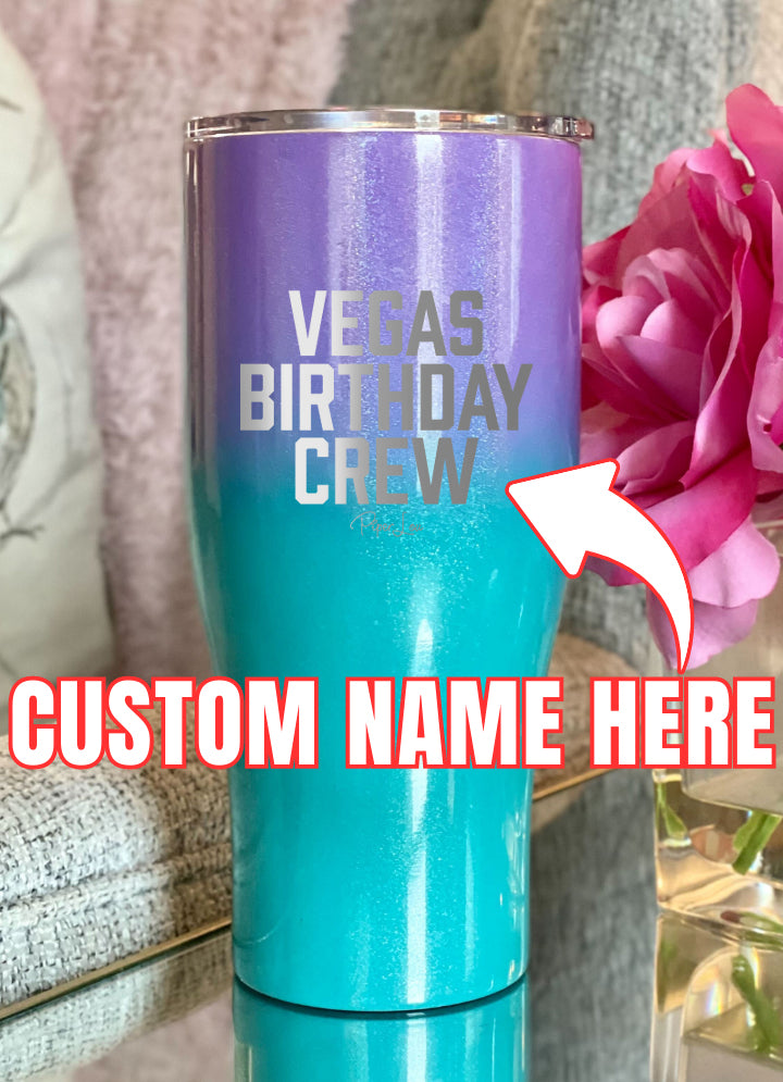 Trip Birthday Crew (CUSTOM) Laser Etched Tumbler