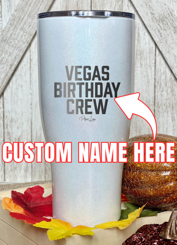 Trip Birthday Crew (CUSTOM) Laser Etched Tumbler