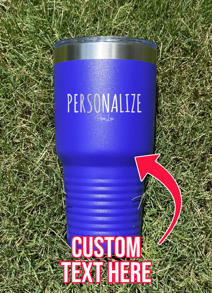 Personalized (CUSTOM) Old School Tumbler