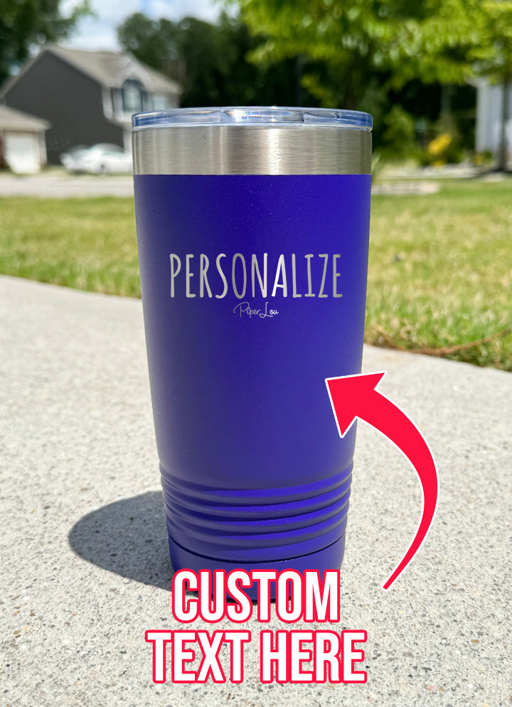 Personalized (CUSTOM) Old School Tumbler