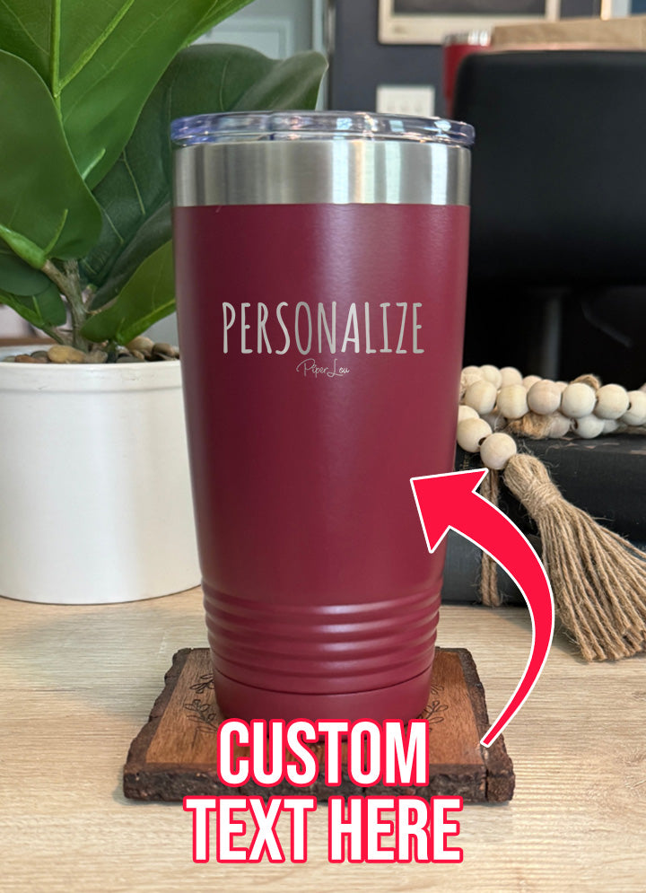 Personalized (CUSTOM) Old School Tumbler