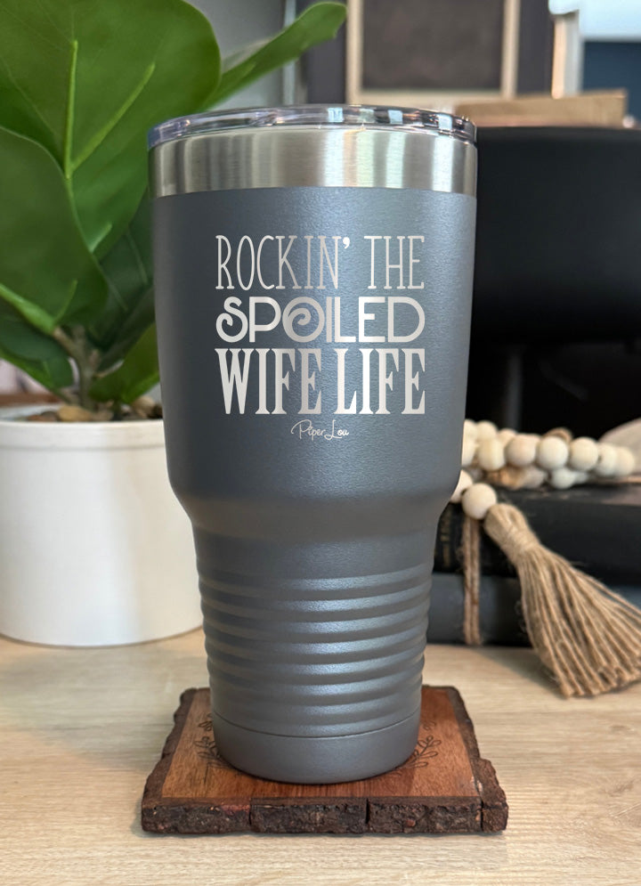 Rockin The Spoiled Wife Life Old School Tumbler