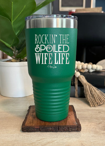 Rockin The Spoiled Wife Life Old School Tumbler