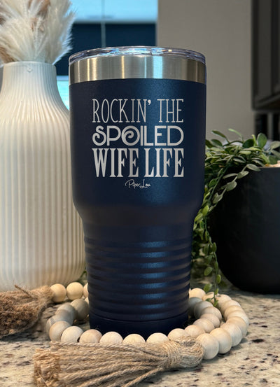 Rockin The Spoiled Wife Life Old School Tumbler