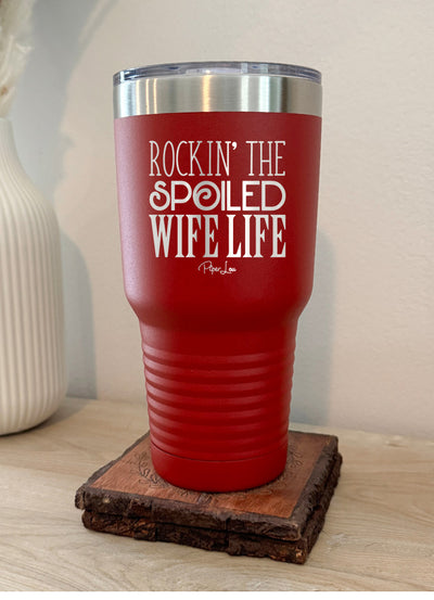 Rockin The Spoiled Wife Life Old School Tumbler