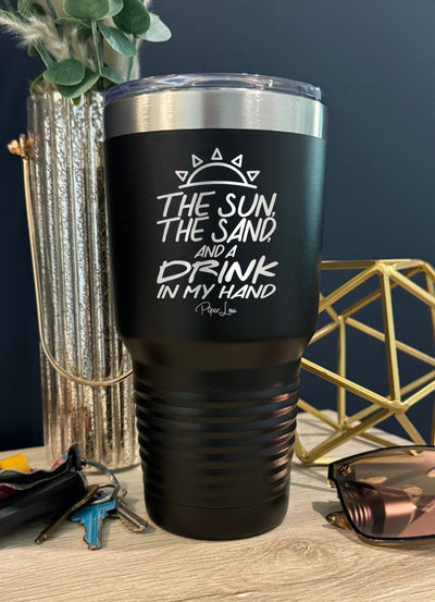 The Sun The Sand And A Drink In My Hand Old School Tumbler