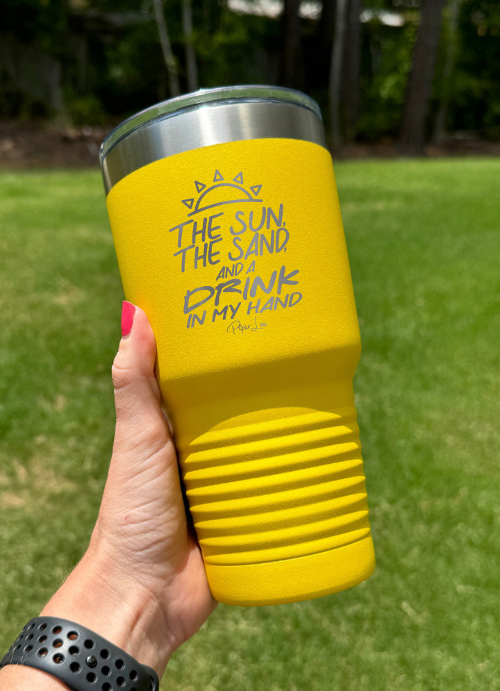 The Sun The Sand And A Drink In My Hand Old School Tumbler