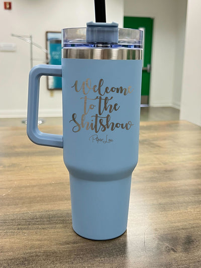 Clearance | Welcome To The Shitshow Premium 40oz Tumbler (Free Straw)