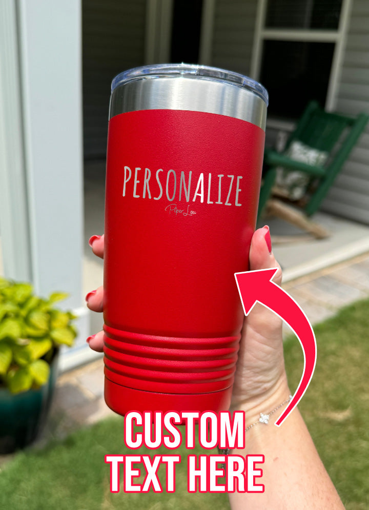 Personalized (CUSTOM) Old School Tumbler