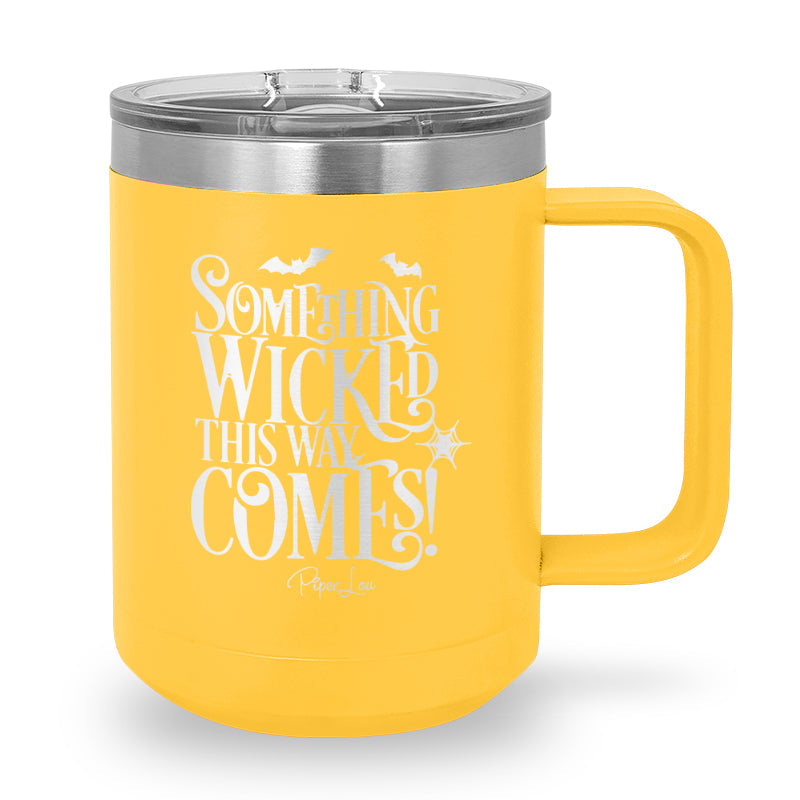 Spooky Sale | Something Wicked This Way Comes 15oz Coffee Mug