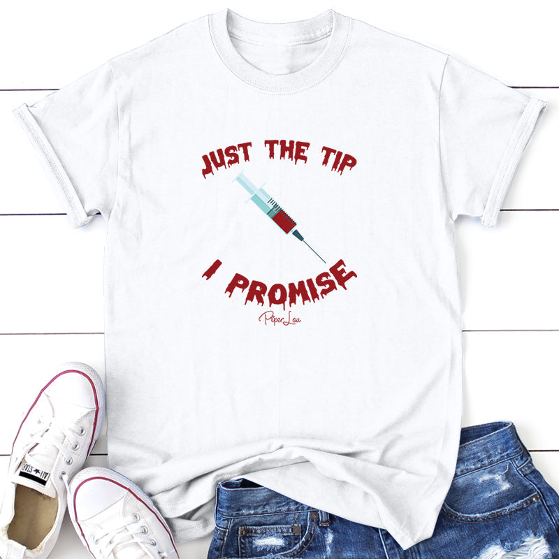 Spooky Sale | Just The Tip I Promise Needle Graphic Tee