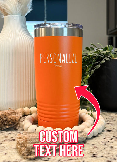 Personalized (CUSTOM) Old School Tumbler