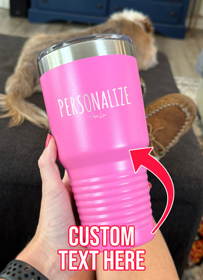 Personalized (CUSTOM) Old School Tumbler