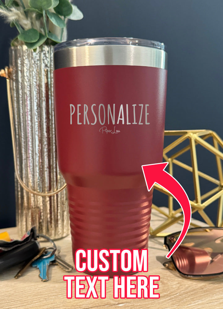 Personalized (CUSTOM) Old School Tumbler