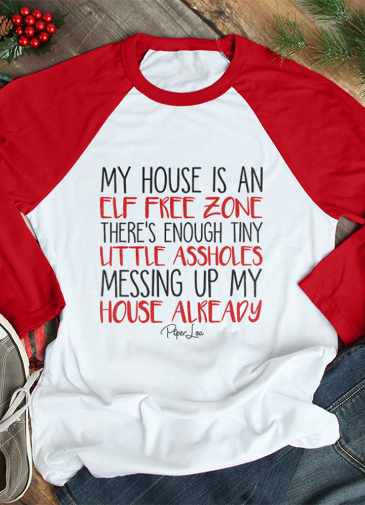 My House Is An Elf Free Zone