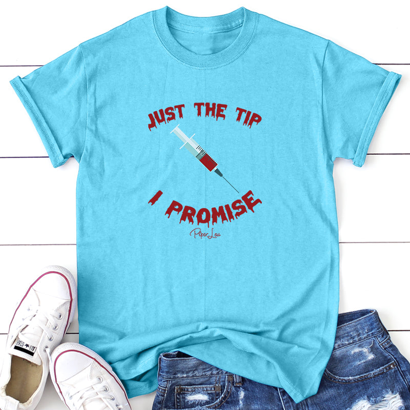 Spooky Sale | Just The Tip I Promise Needle Graphic Tee