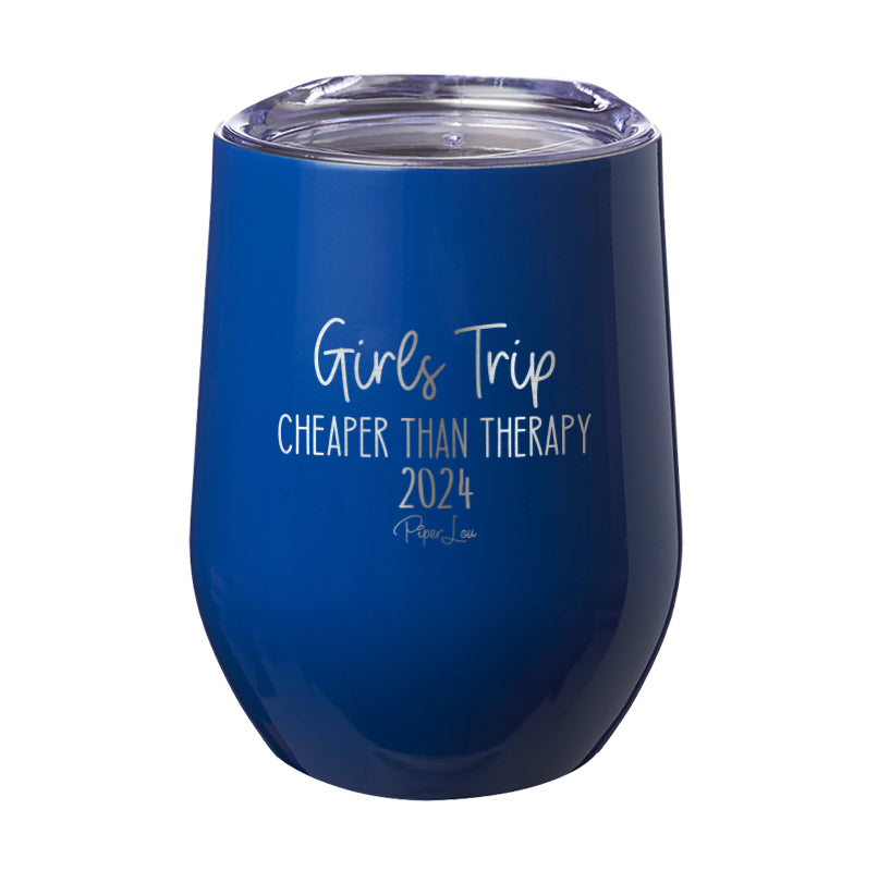 Girls Trip Cheaper Than Therapy 2024 Laser Etched Tumbler