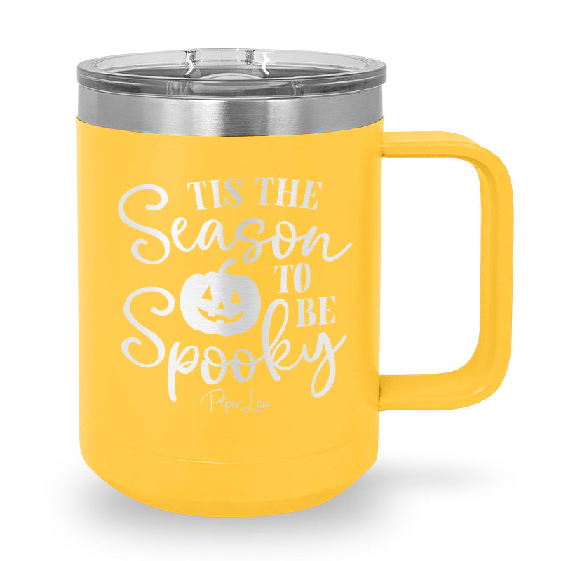 Spooky Sale | Tis The Season To Be Spooky 15oz Coffee Mug Tumbler