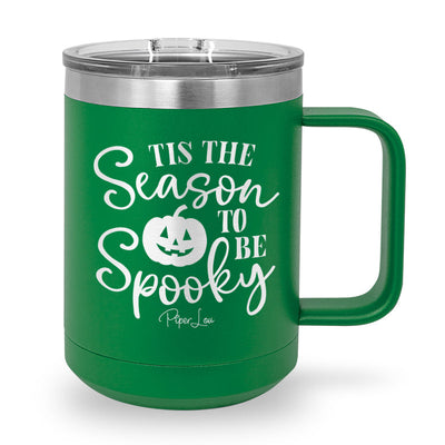 Spooky Sale | Tis The Season To Be Spooky 15oz Coffee Mug Tumbler