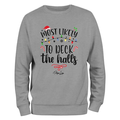 2023 Christmas Collection | Most Likely to Deck The Halls Crewneck