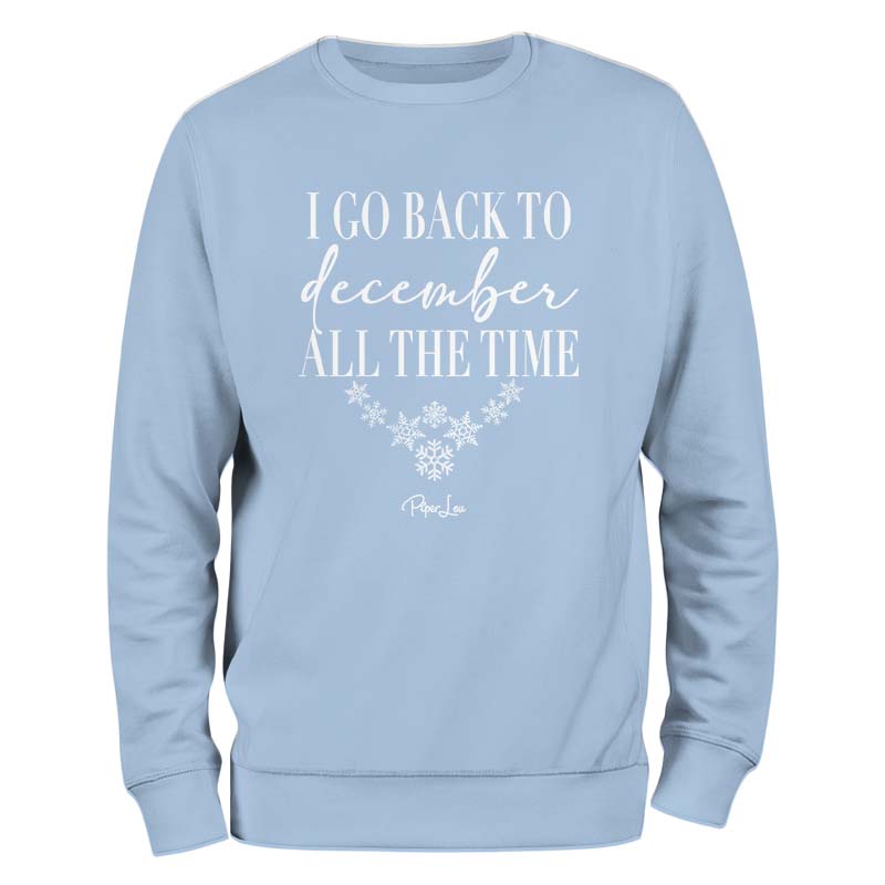 2023 Christmas Collection | Back to December All the Time Crewneck
