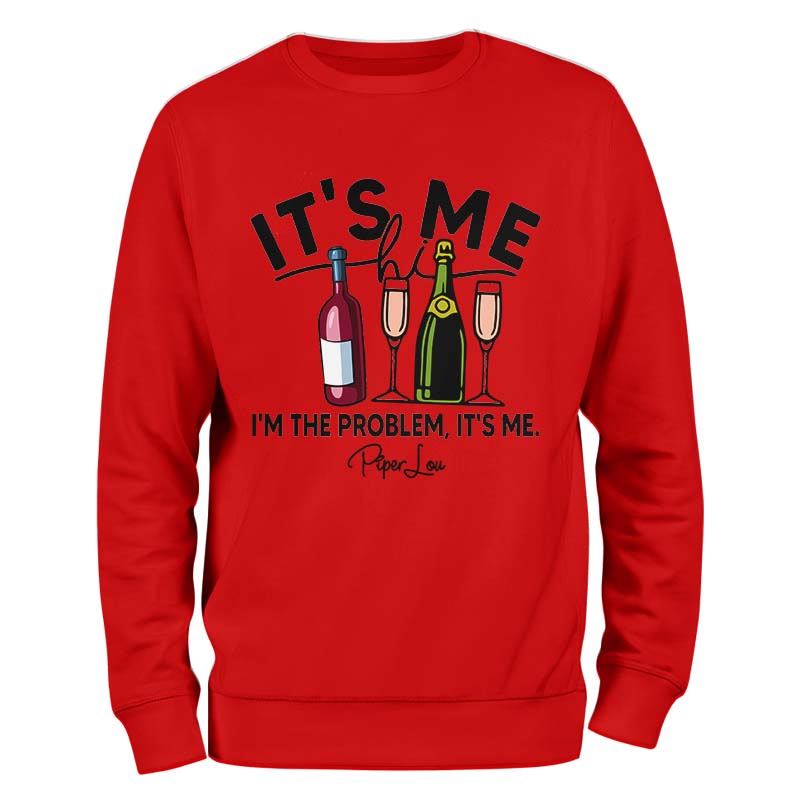 2023 Christmas Collection | Its Me Hi, I'm The Problem Its Me Wine Champagne Crewneck