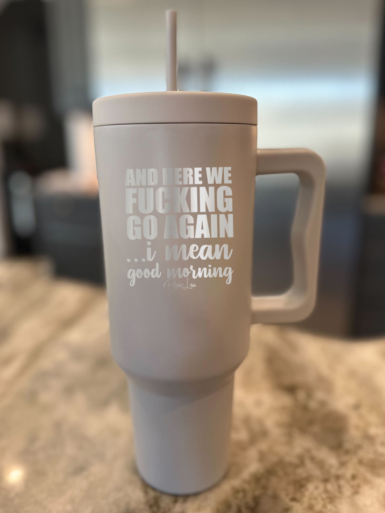 And Here We Fucking Go Again 40oz Tumbler