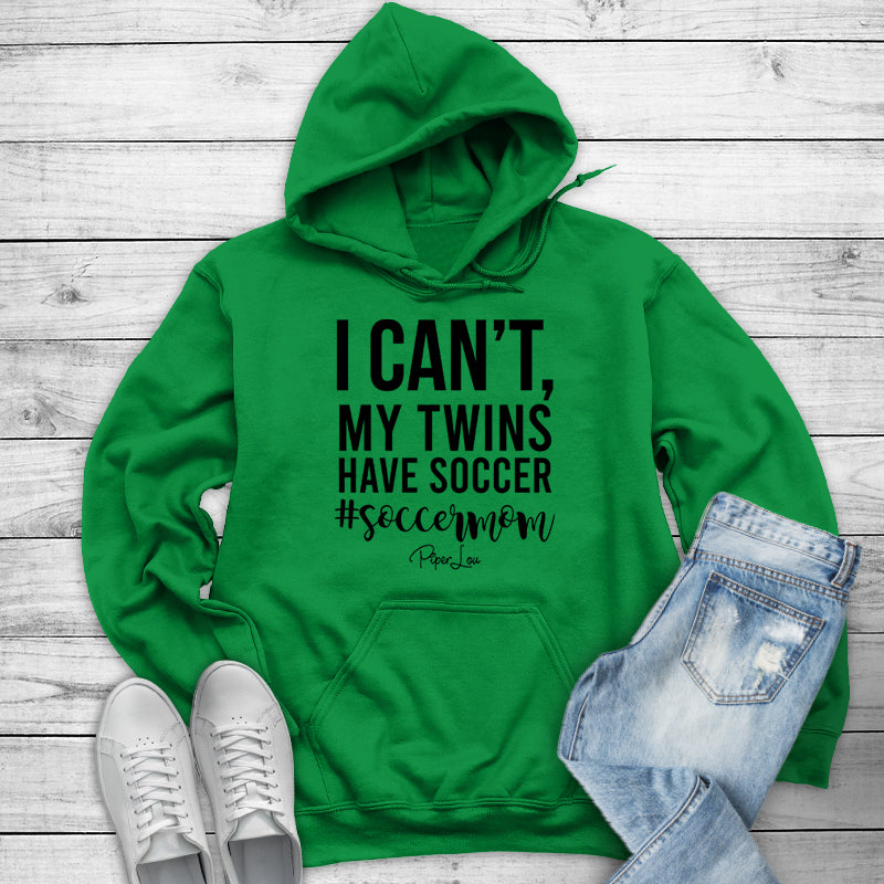 I Can't My Twins Have Soccer Apparel