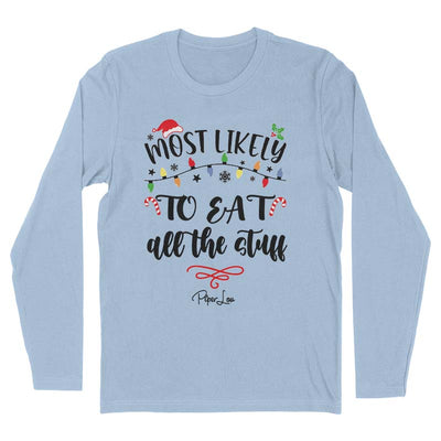 2023 Christmas Collection | Most Likely to Eat All The Stuff Apparel